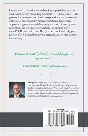 Objectives + Key Results (OKR) Leadership: How to apply Silicon Valleys secret sauce to your career, team or organization,Used