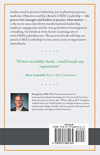 Objectives + Key Results (OKR) Leadership: How to apply Silicon Valleys secret sauce to your career, team or organization,Used