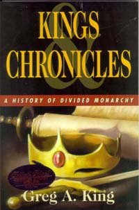 Kings & Chronicles: A History Of Divided Monarchy,Used