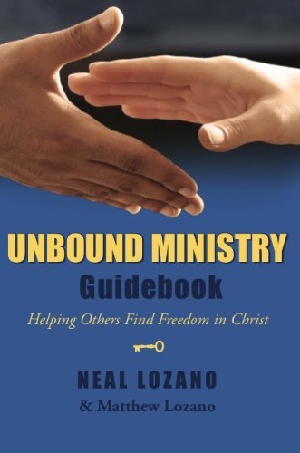 Unbound Ministry Guidebook (Helping Others Find Freedom in Christ),Used