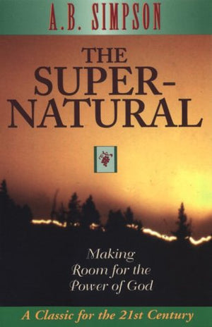 Supernatural: Making Room for the Power of God,Used
