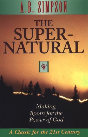 Supernatural: Making Room for the Power of God,Used
