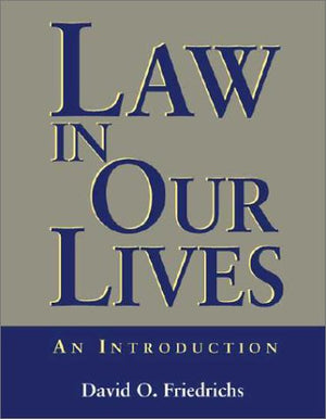 Law in Our Lives: An Introduction,Used
