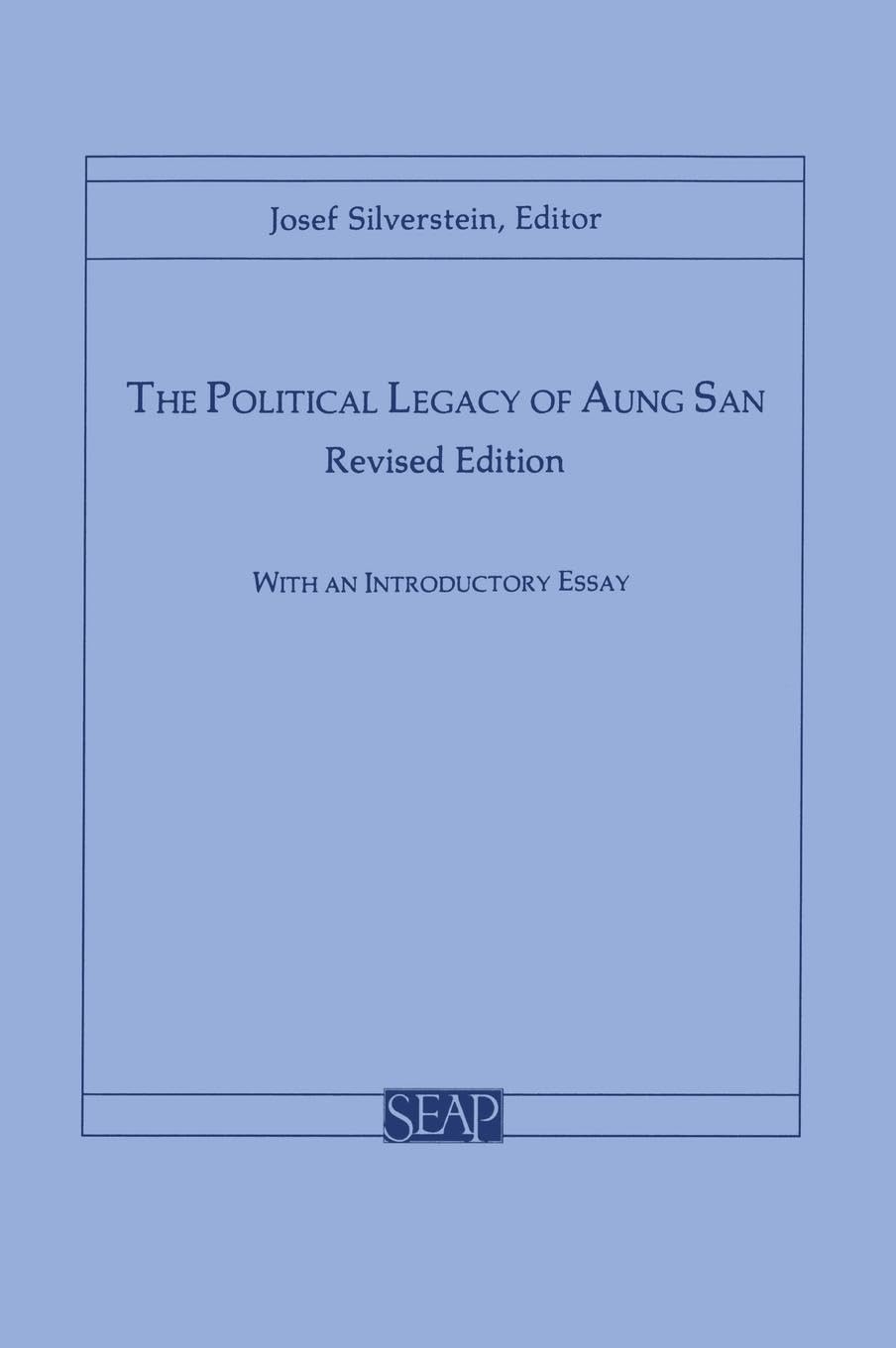 The Political Legacy of Aung San (Southeast Asia Program Series, 11),Used