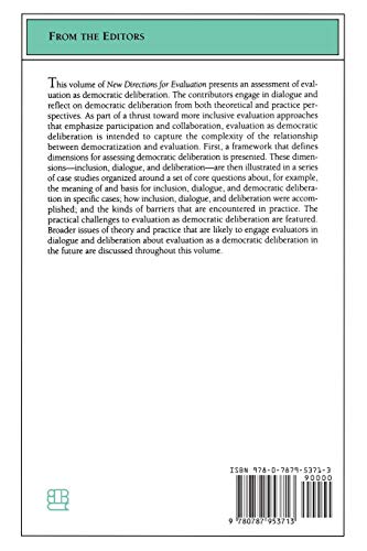 Evaluation as a Democratic Process: Promoting Inclusion, Dialogue, and Deliberation: New Directions for Evaluation, Number 85,Used