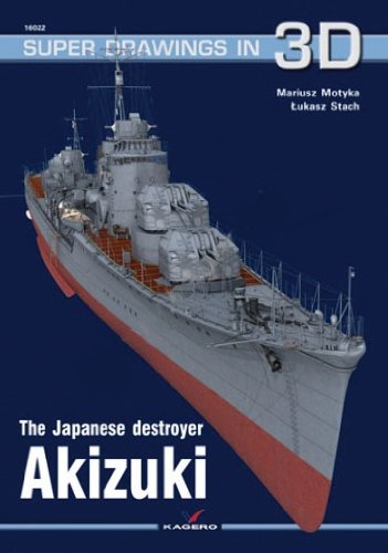 The Japanese Destroyer Akizuki (Super Drawings in 3D),New