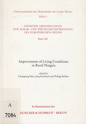 Improvement of Living Conditions in Rural Ningxia (Osteuropastudien Der Hochschulen Des Landes Hessen),Used