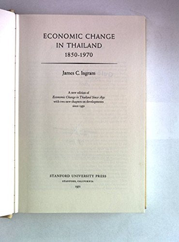 Economic Change in Thailand, 18501970,Used