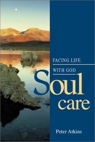 Soul Care: Facing Life With God,Used