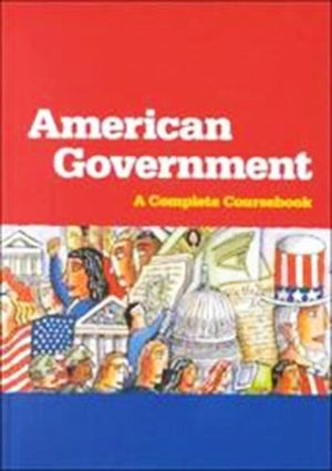 American Government: Coursebook Grades 9  12,New