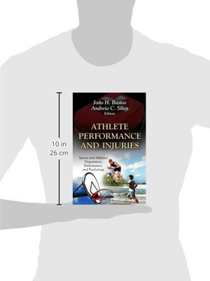 Athlete Performance and Injuries (Sports and Athletics Preparation, Performance, and Psychology),Used