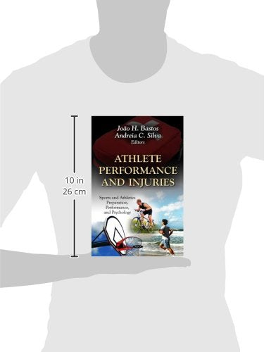 Athlete Performance and Injuries (Sports and Athletics Preparation, Performance, and Psychology),Used