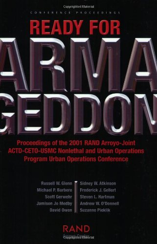 Ready For Amageddon: Proceedings Of The 2001 Rand Arroyou.S. Army Actdcetousmc Nonlethal And Urban Operations Program Urban O,New