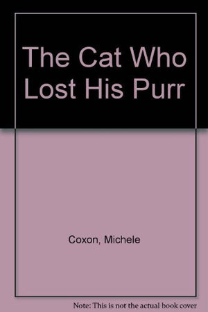 The Cat Who Lost His Purr,Used