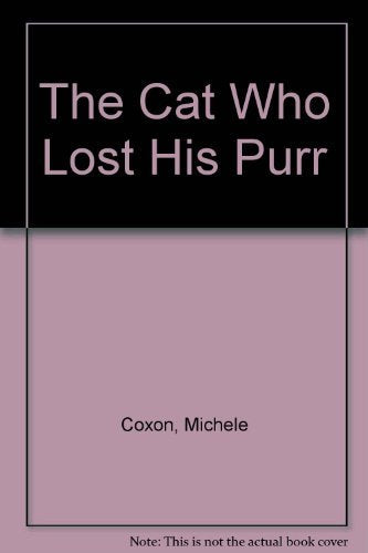The Cat Who Lost His Purr,Used