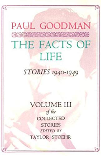 Facts Of Life: Stories 19401949 (Collected Stories),Used