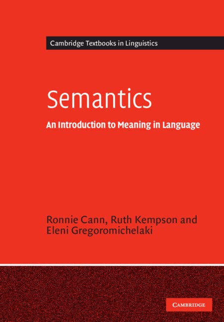 Semantics: An Introduction To Meaning In Language (Cambridge Textbooks In Linguistics),New