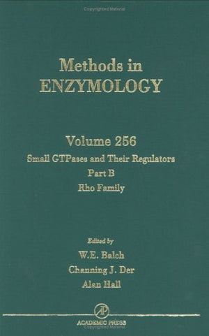 Small Gtpases And Their Regulators, Part B: Rho Family (Volume 256) (Methods In Enzymology, Volume 256),Used