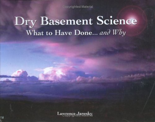 Dry Basement Science: What to Have Done... And Why,Used