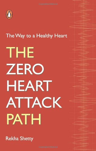 The Way To A Healthy Heart: The Zero Heart Attack Path-new,New