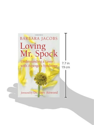 Loving Mr. Spock: Understanding a Lover with Asperger's Syndrome,Used