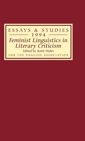 Feminist Linguistics In Literary Criticism (Essays And Studies, 47),Used