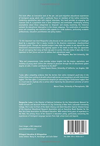 Latino Immigrant Youth and Interrupted Schooling: Dropouts, Dreamers and Alternative Pathways to College (Bilingual Education & ,Used