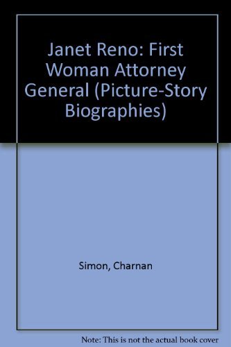 Janet Reno: First Woman Attorney General (Picturestory Biographies),Used
