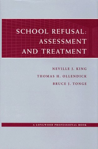 School Refusal: Assessment and Treatment,Used