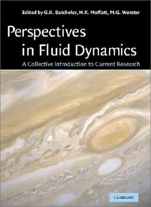 Perspectives In Fluid Dynamics: A Collective Introduction To Current Research