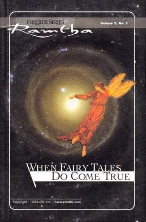 When Fairy Tales Do Come True (Fireside Series, Vol. 3, No. 1),Used
