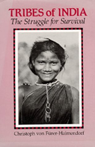 Tribes Of India: The Struggle For Survival,Used