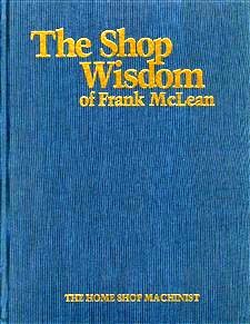 The shop wisdom of Frank McLean,Used
