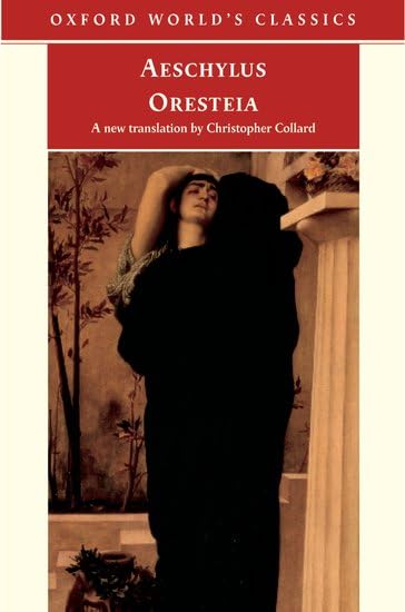 Oresteia (Oxford Worlds Classics)-new