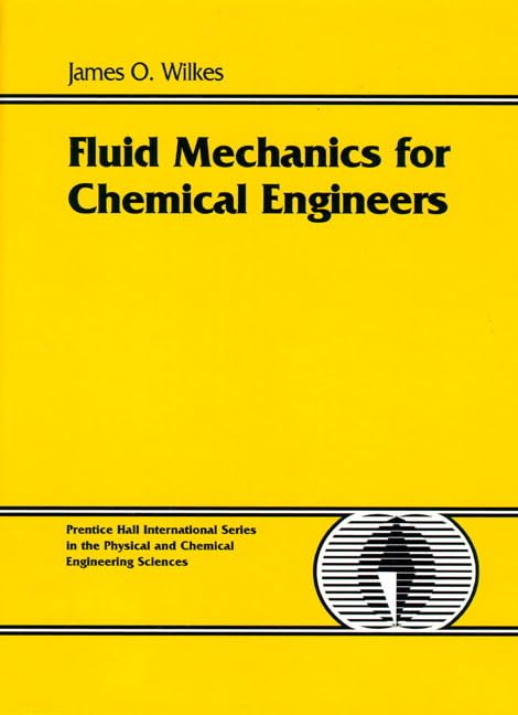 Fluid Mechanics for Chemical Engineers,Used