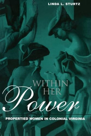 Within Her Power (New World in the Atlantic World),New
