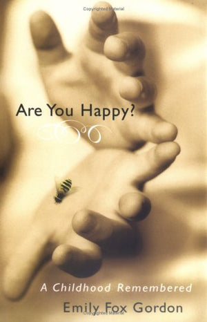 Are You Happy?: A Childhood Remembered,Used