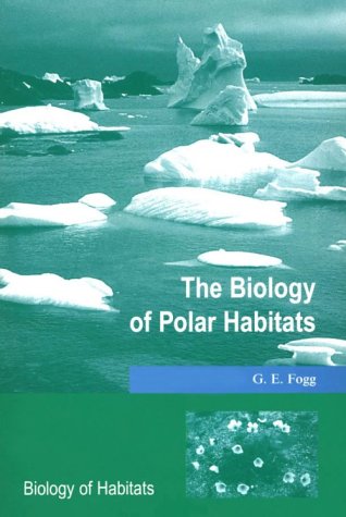 The Biology of Polar Habitats (Biology of Habitats Series)