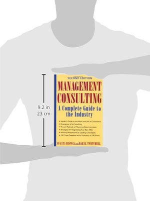 Management Consulting: A Complete Guide to the Industry,Used