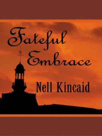Fateful Embrace (Five Star Romance Series),Used
