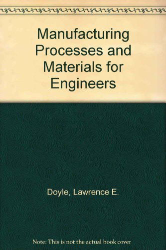 Manufacturing Processes And Materials For Engineers-new,New