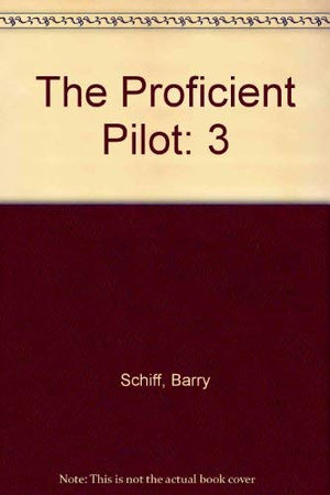 The Proficient Pilot,New