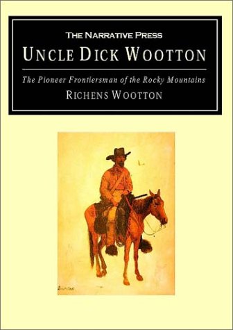 Uncle Dick Wootton,Used