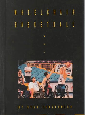 Wheelchair Basketball (Wheelchair Sports)