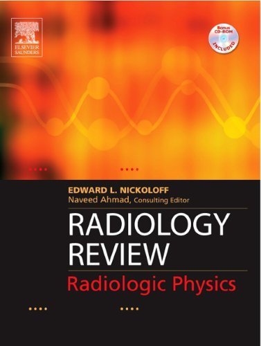 Radiology Review: Radiologic Physics,Used