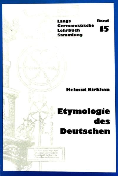 Etymologie des Deutschen (Germanistische Lehrbuchsammlung) (German Edition),Used
