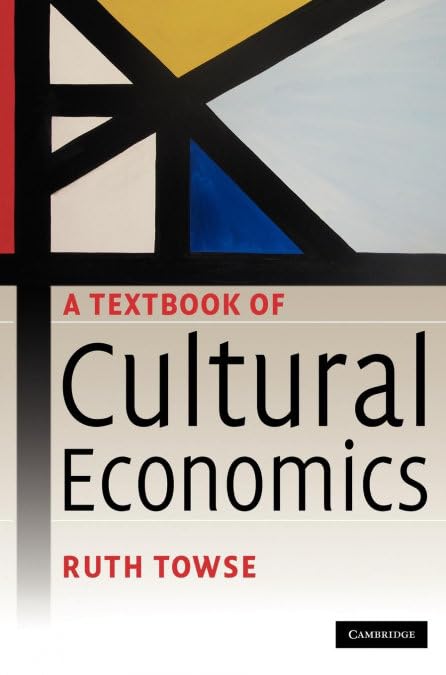 A Textbook of Cultural Economics,Used