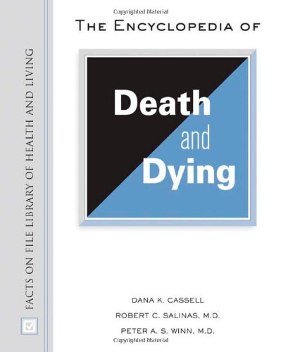 The Encyclopedia Of Death And Dying (Facts On File Library Of Health And Living),New