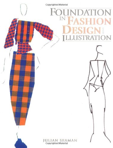 Foundation In Fashion Design And Illustration