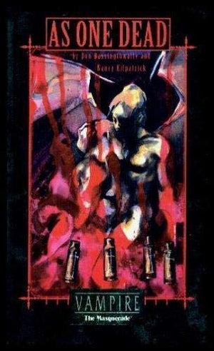 *Op As One Dead (Vampire  The Masquerade)